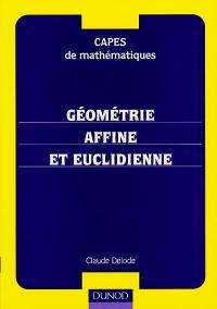 Géométrie affine et euclidienne : CAPES de mathématiques