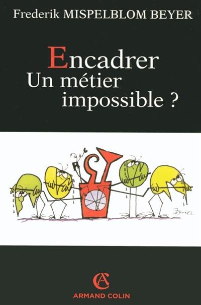 Encadrer, un métier impossible ?