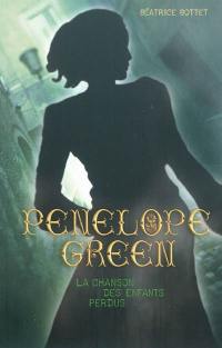 Penelope Green. Vol. 1. La chanson des enfants perdus