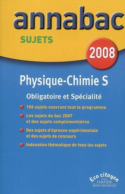 Physique-chimie S : enseignement obligatoire et de spécialité