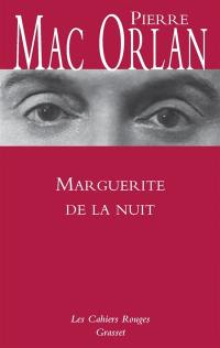 Marguerite de la nuit. A l'hôpital Marie-Madeleine