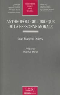 Anthropologie juridique de la personne morale