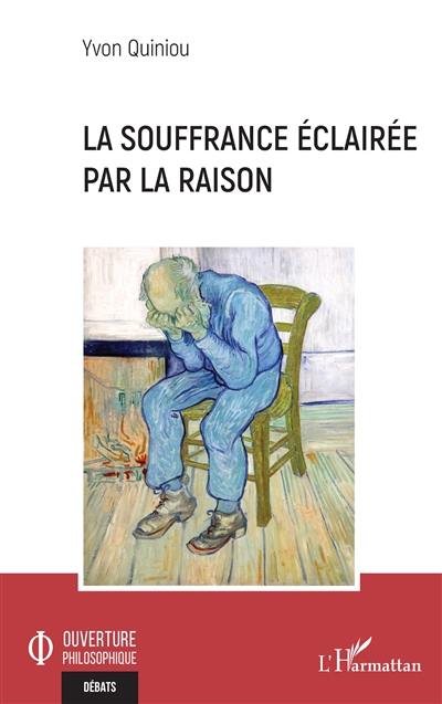 La souffrance éclairée par la raison