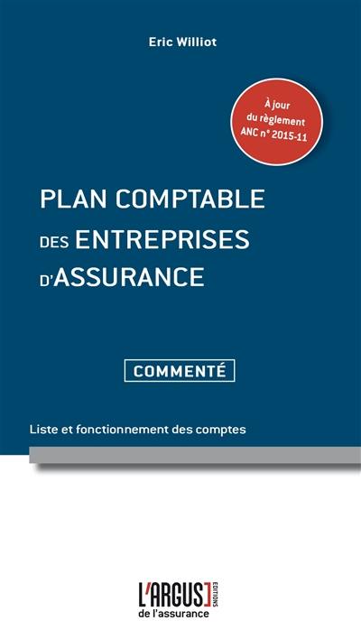 Plan comptable des entreprises d'assurance commenté : liste et fonctionnement des comptes