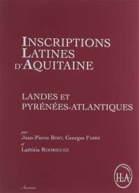 Inscriptions latines d'Aquitaine (ILA). Landes et Pyrénées-Atlantiques