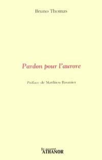 Pardon pour l'aurore