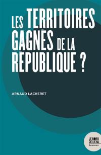 Les territoires gagnés de la République ? : chroniques de trois années de bricolage municipal face à la question religieuse en banlieue