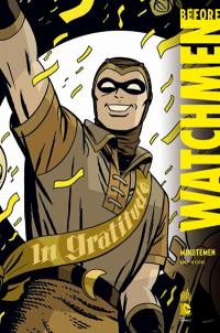 Before Watchmen. Vol. 1. Minutemen