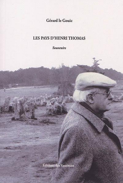 Les pays d'Henri Thomas : souvenirs