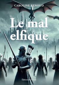 Le mal elfique