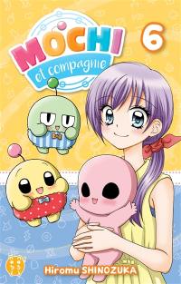 Mochi et compagnie. Vol. 6