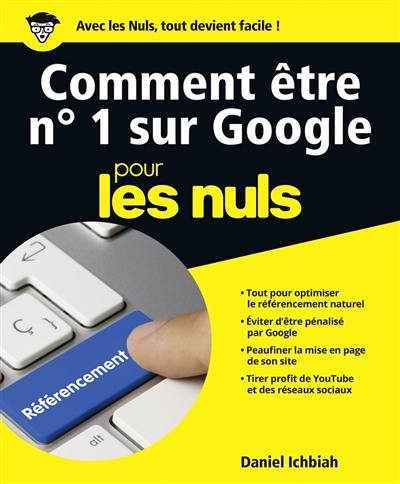 Comment être n°1 sur Google pour les nuls