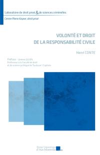 Volonté et droit de la responsabilité civile