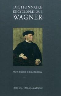 Dictionnaire encyclopédique Wagner