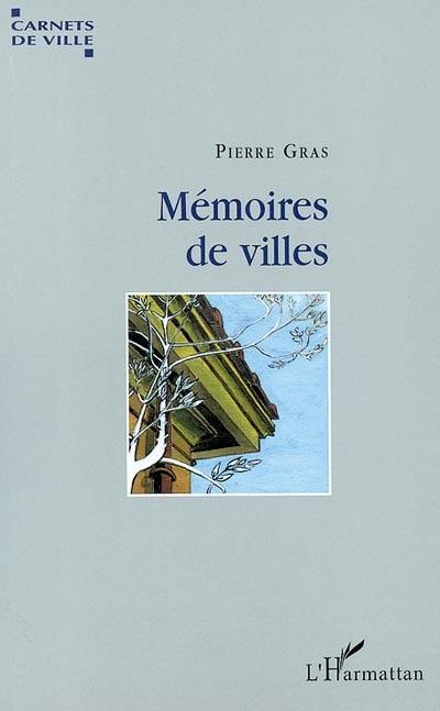 Mémoires de villes