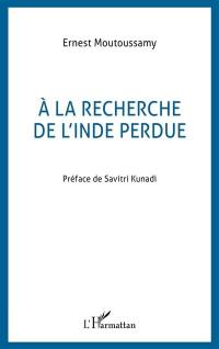 A la recherche de l'Inde perdue