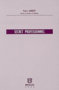 Le secret professionnel