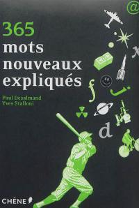 365 mots nouveaux expliqués