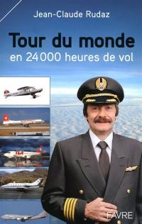 Tour du monde en 24.000 heures de vol