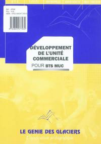 Développement de l'unité commerciale pour BTS MUC