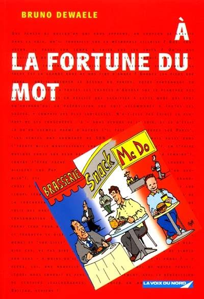 A la fortune du mot