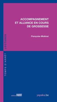 Accompagnement et alliance en cours de grossesse