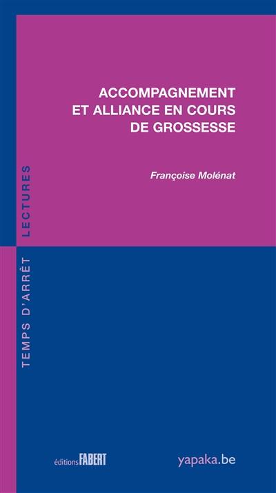 Accompagnement et alliance en cours de grossesse