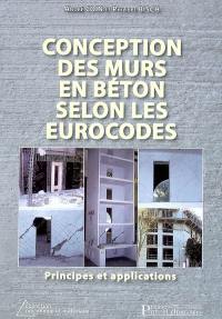 Conception des murs en béton selon les eurocodes : principes et applications