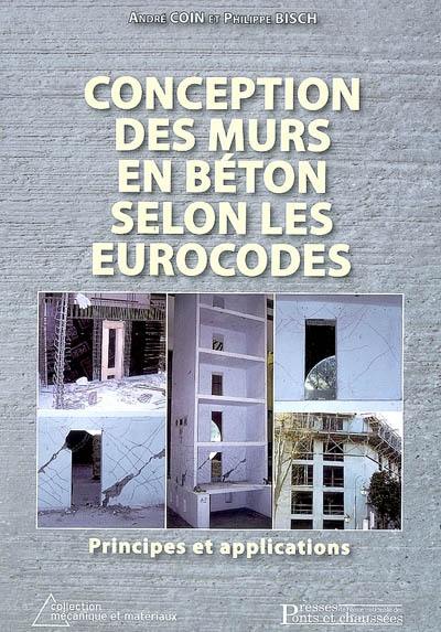 Conception des murs en béton selon les eurocodes : principes et applications