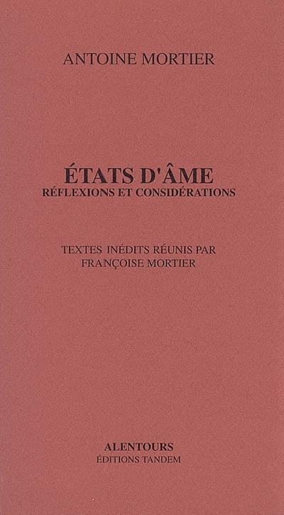 Etats d'âme : réflexions et considérations