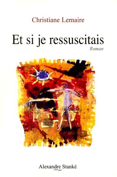 Et si je ressuscitais