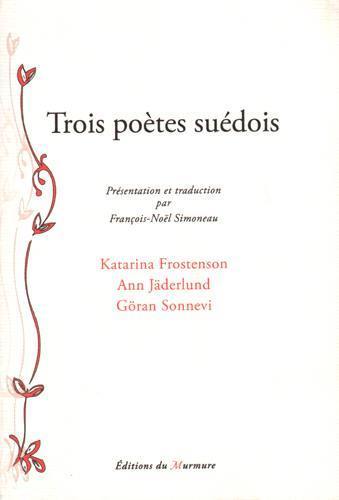 Trois poètes suédois