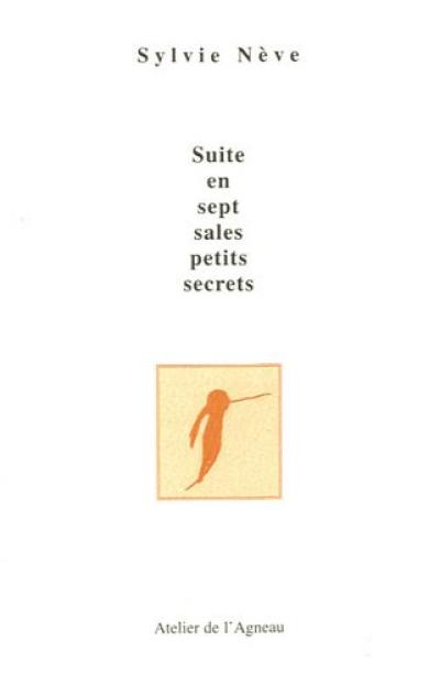 Suite en sept sales petits secrets