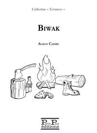 Biwak : bivouac