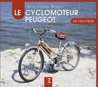 Le cyclomoteur Peugeot de mon père