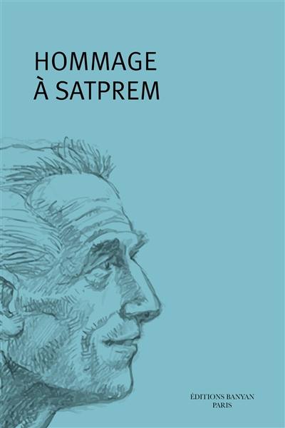 Hommage à Satprem Hommage à Satprem