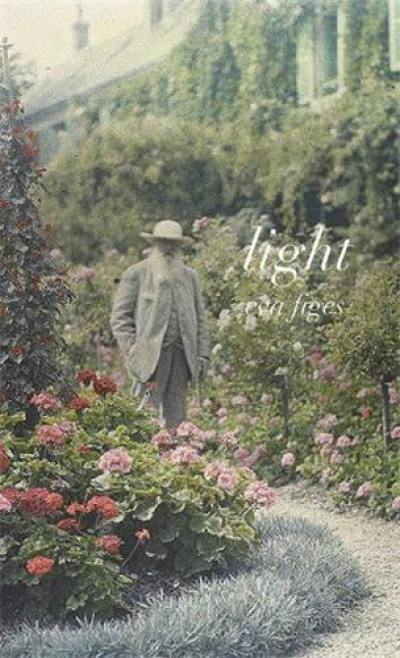 Light with Monet at Giverny : A Novel (New ed )