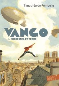 Vango. Vol. 1. Entre ciel et terre