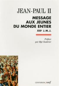 Message aux jeunes du monde entier