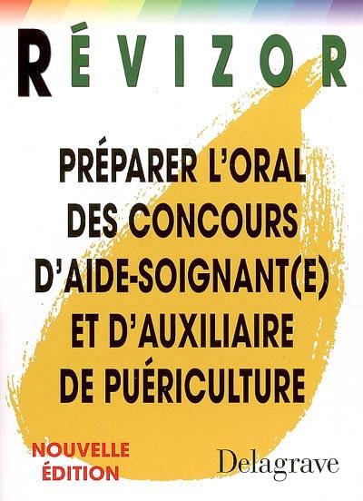 Préparer l'oral des concours d'aide-soignant(e) et d'auxiliaire de puériculture