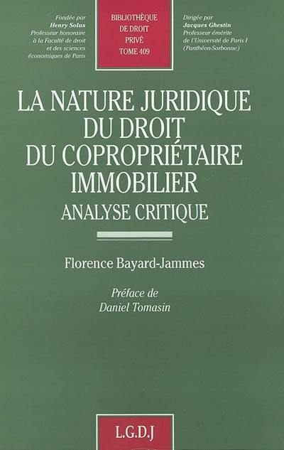 La nature juridique du droit de copropriétaire immobilier : analyse critique