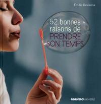 52 bonnes raisons de prendre son temps