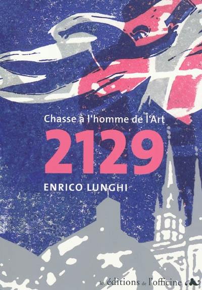 2129 : chasse à l'homme de l'art