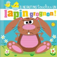 Il ne faut pas toucher un lapin grognon !