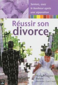 Réussir son divorce : seniors, osez le bonheur après une séparation