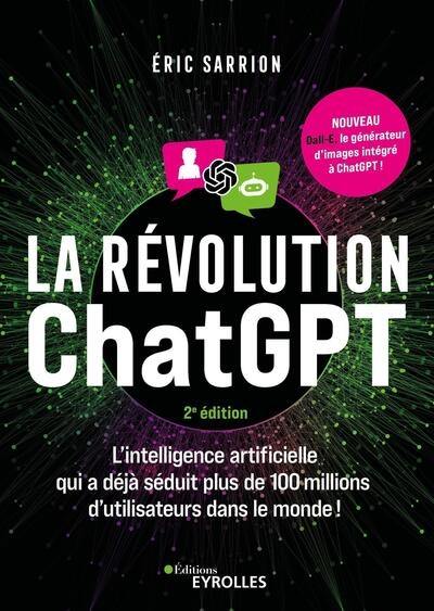 La révolution ChatGPT : l'intelligence artificielle qui a déjà séduit plus de 100 millions d'utilisateurs dans le monde !