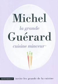 La grande cuisine minceur