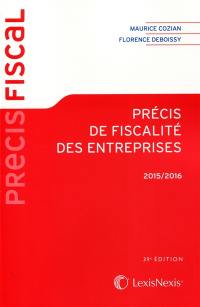 Précis de fiscalité des entreprises 2015-2016