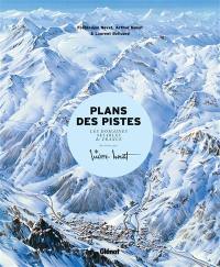 Plans des pistes : les domaines skiables de France dessinés par Pierre Novat