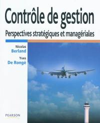 Contrôle de gestion : perspectives stratégiques et managériales